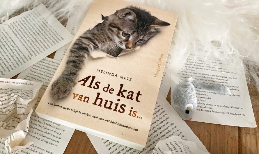 Als de kat van huis is… – Melinda Metz