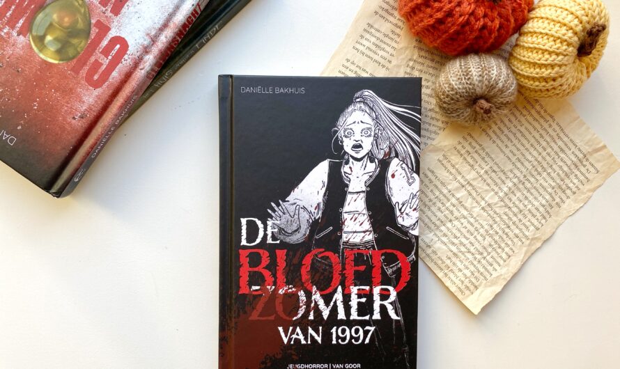 De bloedzomer van 1997 – Daniëlle Bakhuis